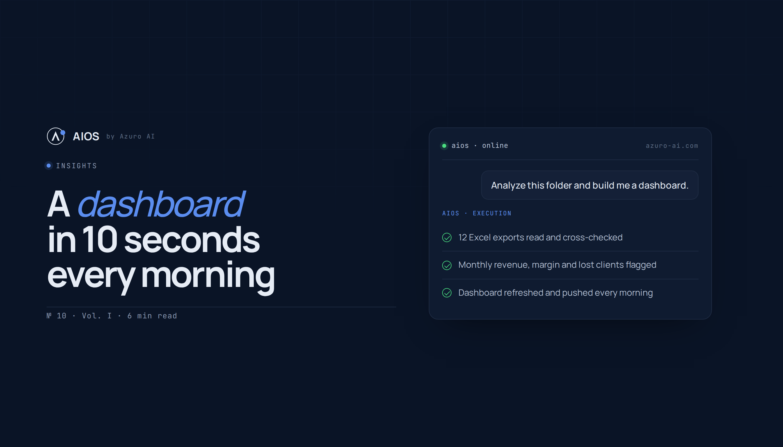 A KPI Dashboard in 10 Seconds Every Morning