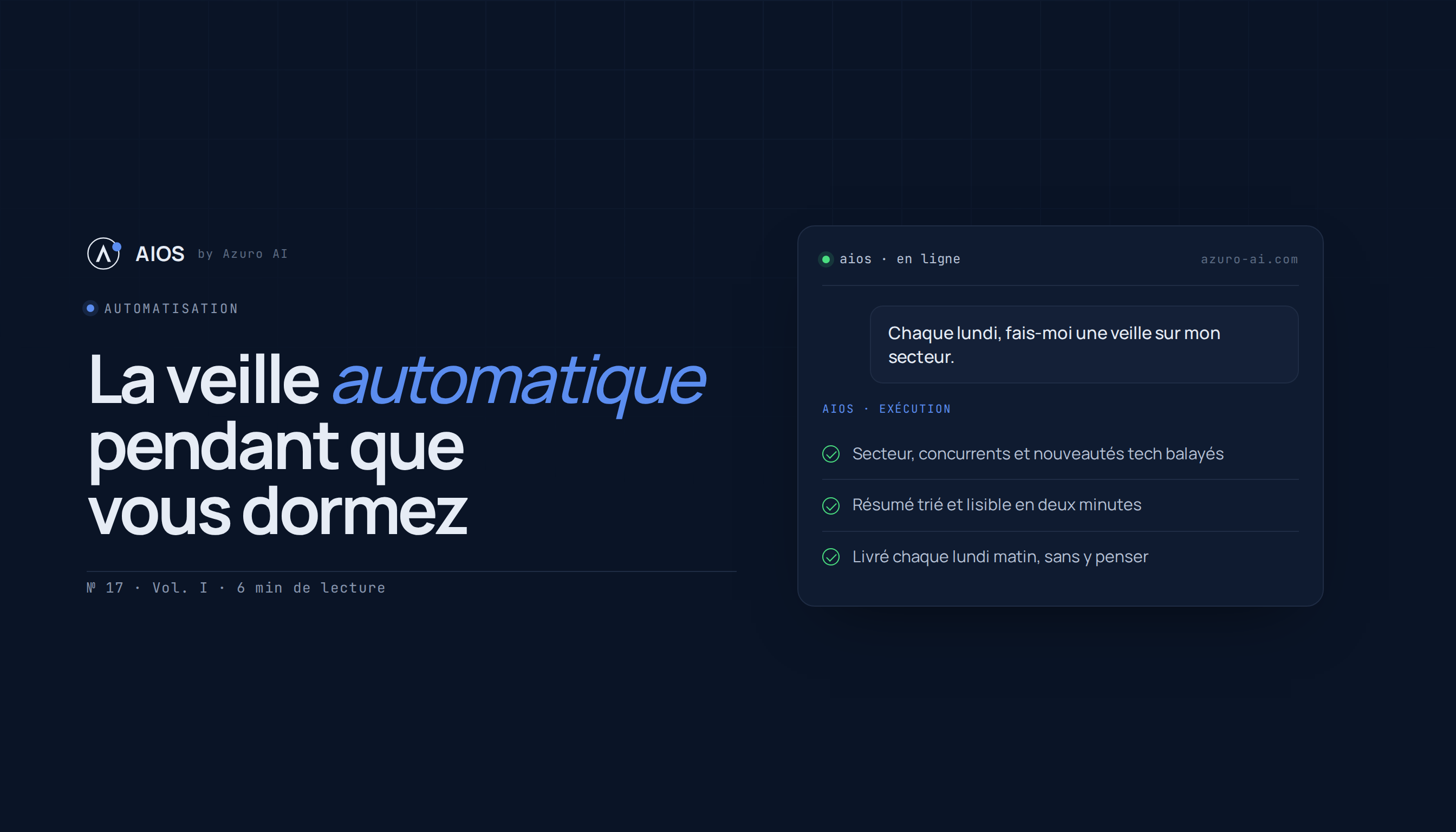 La veille automatique : votre secteur surveillé pendant que vous dormez
